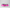 MOLEBO「M2418 - PINK PONY」